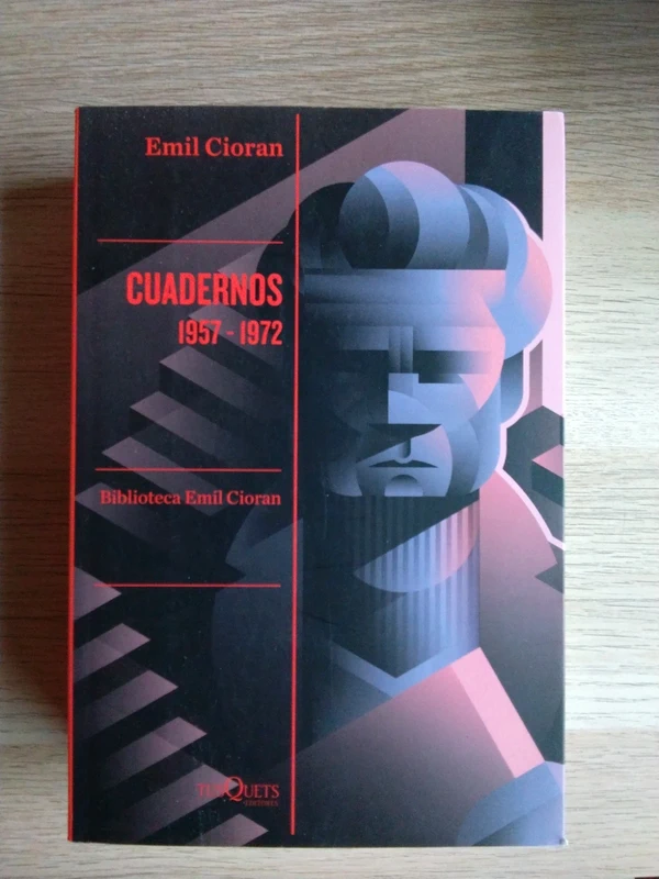 Cuadernos 1957-1972 de Emil Cioran