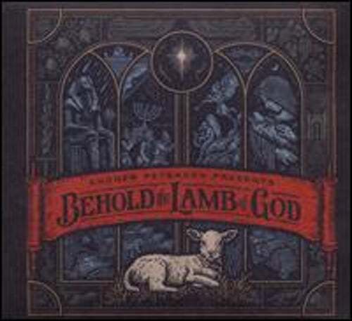 Behold the Lamb of God by Andrew Peterson: New