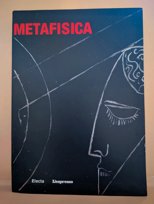 Metafisica – Electa / L'Espresso (2003)
De Chirico, Carrà, Savinio, Magritte, Dalí, Morandi, Sironi