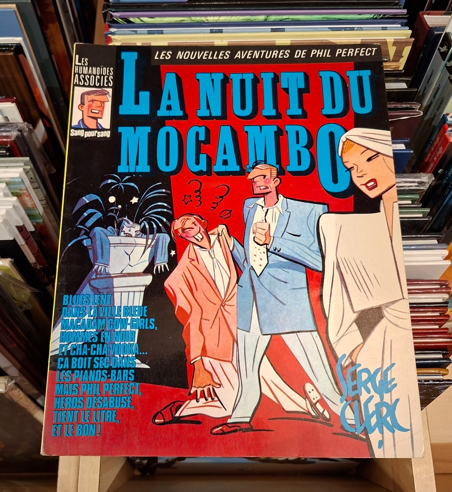 Phil Perfect T.5 La Nuit du Mocambo_Clerc_Humanoïdes Associés E.O. 1983/Dédicacé