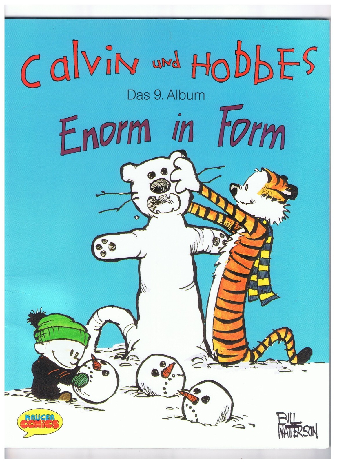 Calvin und Hobbes # 9 - Enorm in Form - Watterson - Krüger 1. A. 1994 -ottimo