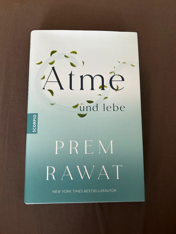 Atme und lebe - Prem Rawat