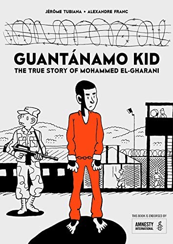 GUANTANAMO KID: LA VERA STORIA DI MAOMETTO EL-GHARANI di Jerome Tubiana VG
