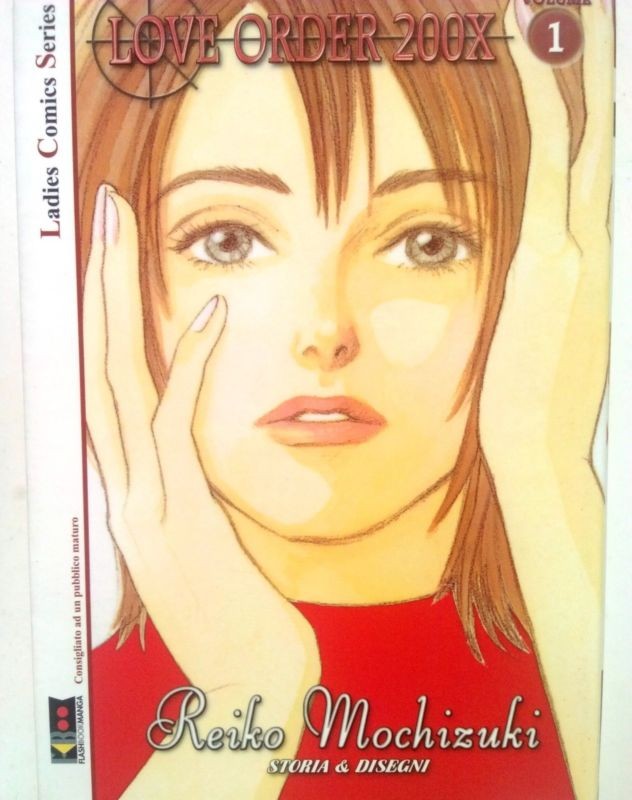 Love Order 200X n. 1 di Reiko Mochizuki ed. FlashBook