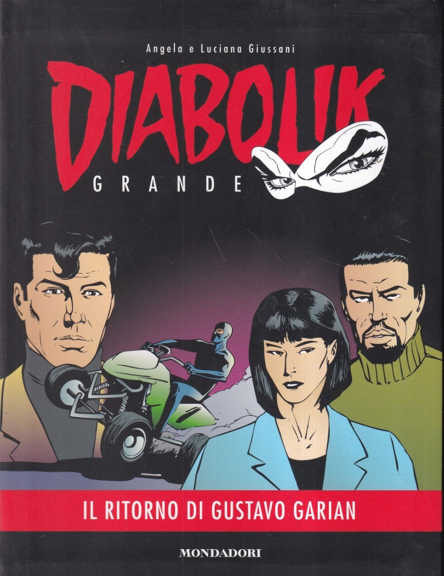 X2 - DIABOLIK GRANDE Vol. 7 - Il Ritorno di Gustavo Garian - ed. Mondadori 2013