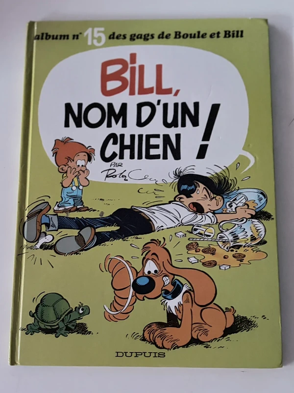 Boule et Bill – Tome 15 – Bill, nom d’un chien  – Jean Roba