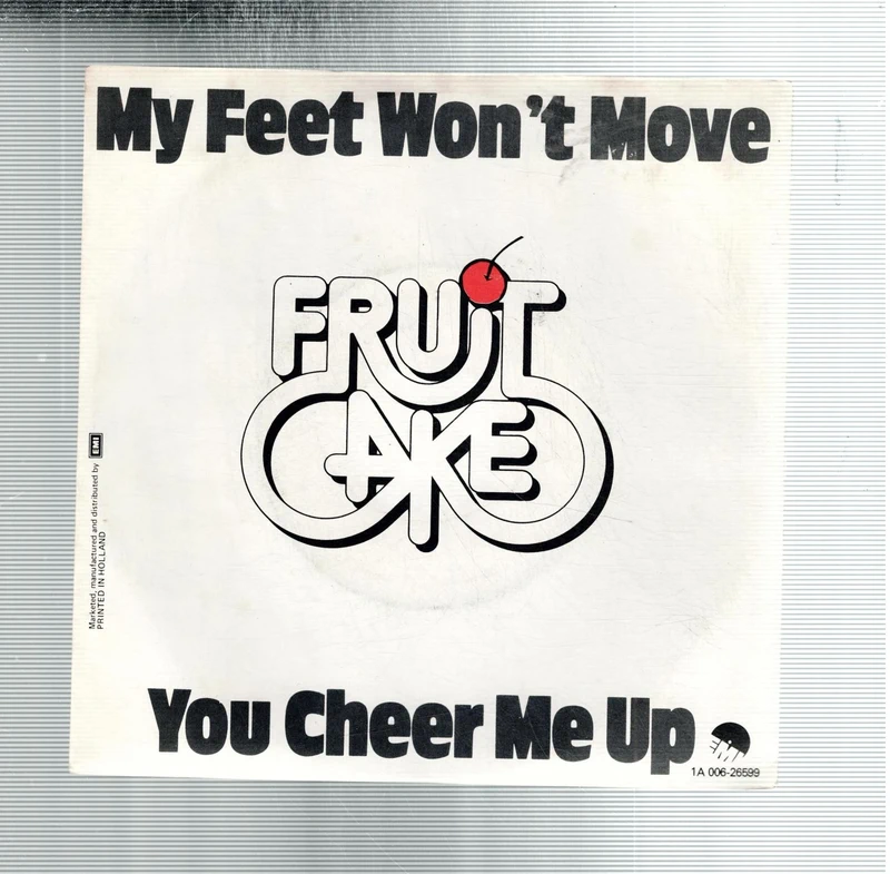Vinyl, 7"  /  Fruitcake – My Feet Won't Move / You Cheer Me Up