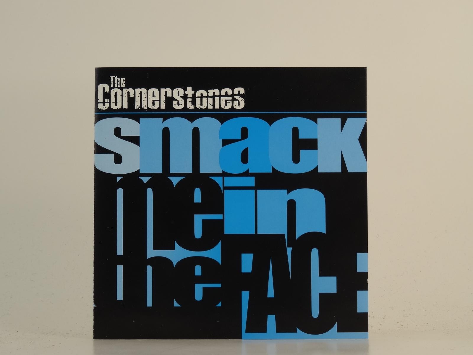 THE CORNERSTONES SMACK ME IN THE FACE (H1) 3 Track CD Single plus Picture Sleeve
