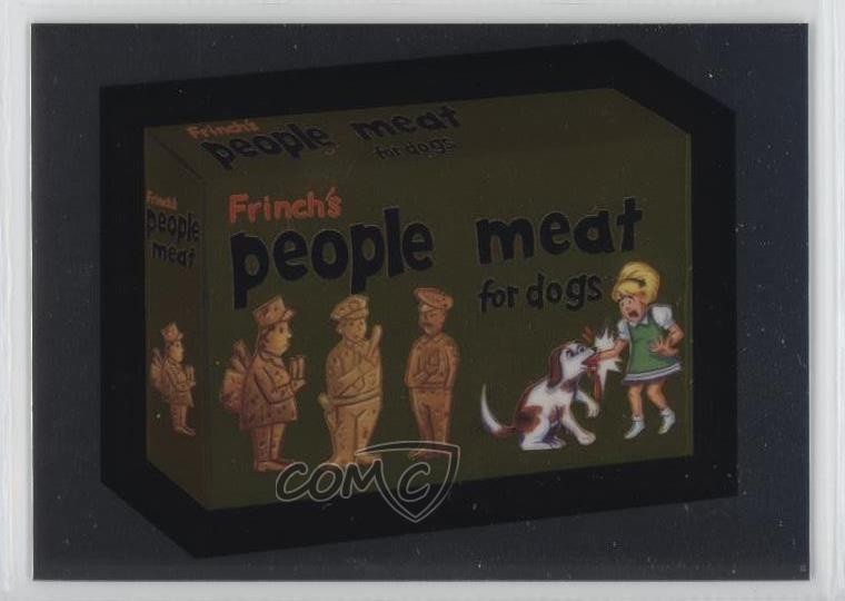 2014 Topps Chrome Wacky Packages Cutting Room Floor Wackys People Meat #10 ex1