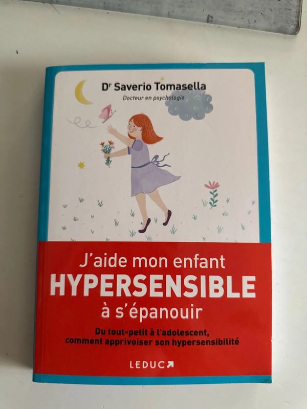 Livre J’aide mon enfant Hypersensible à s’épanouir