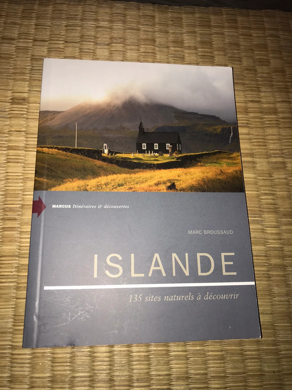 Islande : 135 sites naturels à découvrir, guide illustré pour explorer les paysages islandais