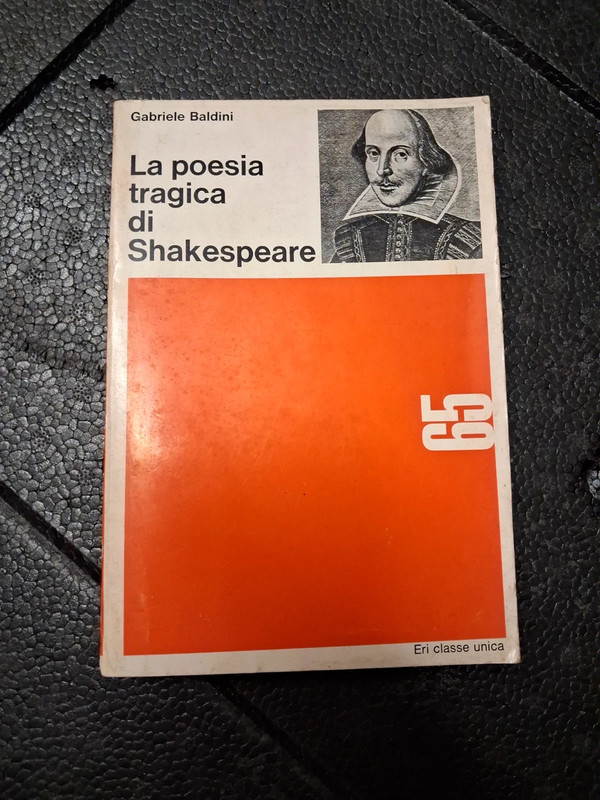 Baldini La Poesia Tragica di Shakespeare