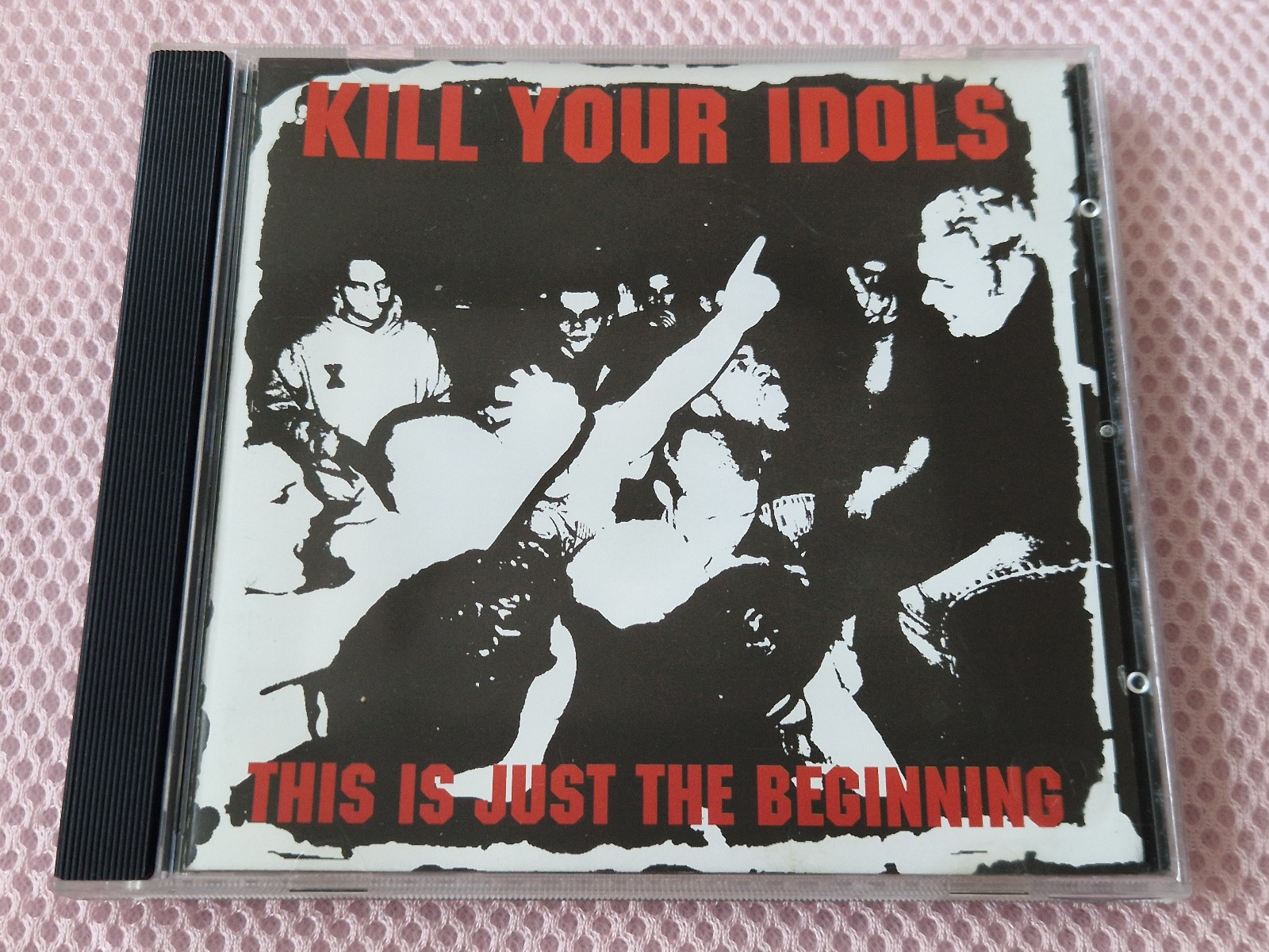 Kill Your Idols - This Is Just the Beginning... - 1998 BLACKOUT! RECORDS BLK-43