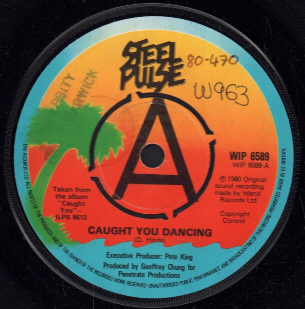 Steel Pulse Caught You Dancing Vinile 7" UK Island 1980 45 RPM Etichetta 4 Fori