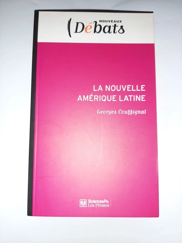La Nouvelle Amérique latine Laboratoire politique de l'Occ  Georges Couffignal