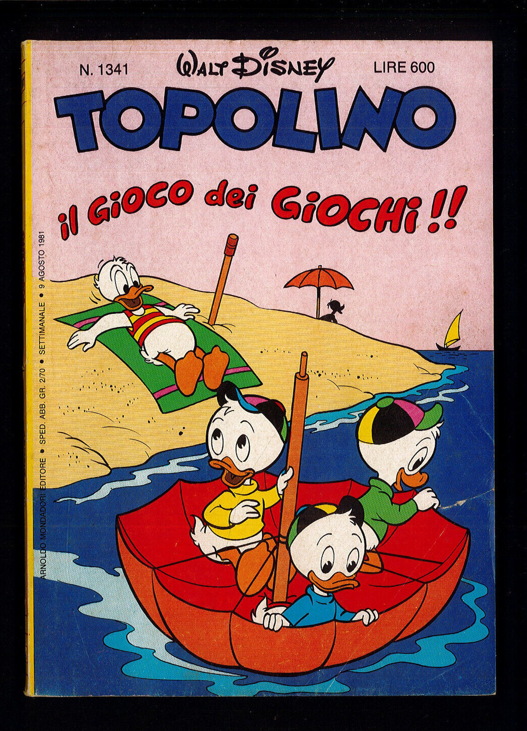 Topolino n.1341 del 9 agosto 1981 Ottimo Mondadori ▓