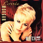 Watch Me by Lorrie Morgan (CD, Oct-1992, BNA)