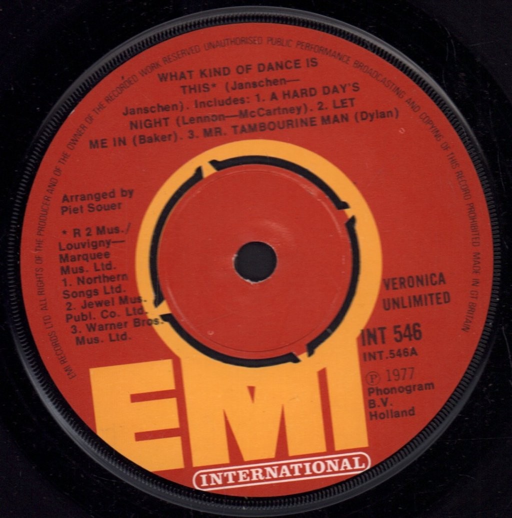 Veronica Unlimited What Kind of Dance Is This Vinile 7" 45 RPM EMI 1977 UK