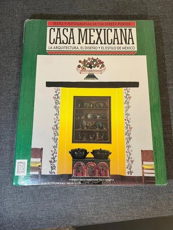 Casa mexicana : La Arquitectura, El Diseno Y El Estilo De Mexico