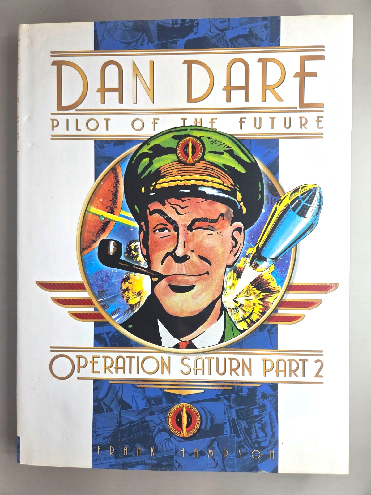 DAN DARE PILOTA DEL FUTURO OPERAZIONE SATURNO PARTE 2 2005 SPEDIZIONE COMBINATA