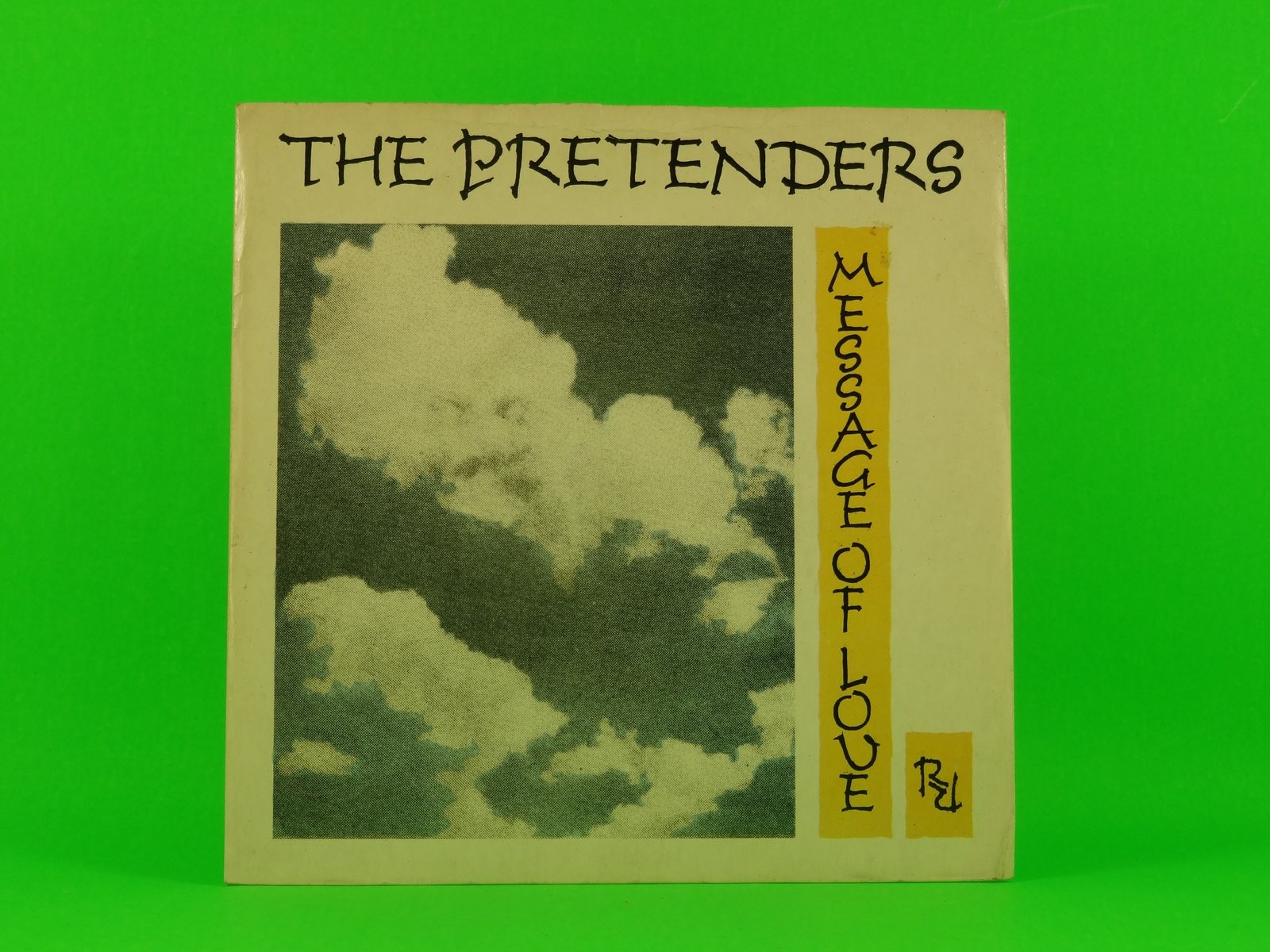 THE PRETENDERS MESSAGE OF LOVE (139) 2 Track 7" Single plus Picture Sleeve WEA