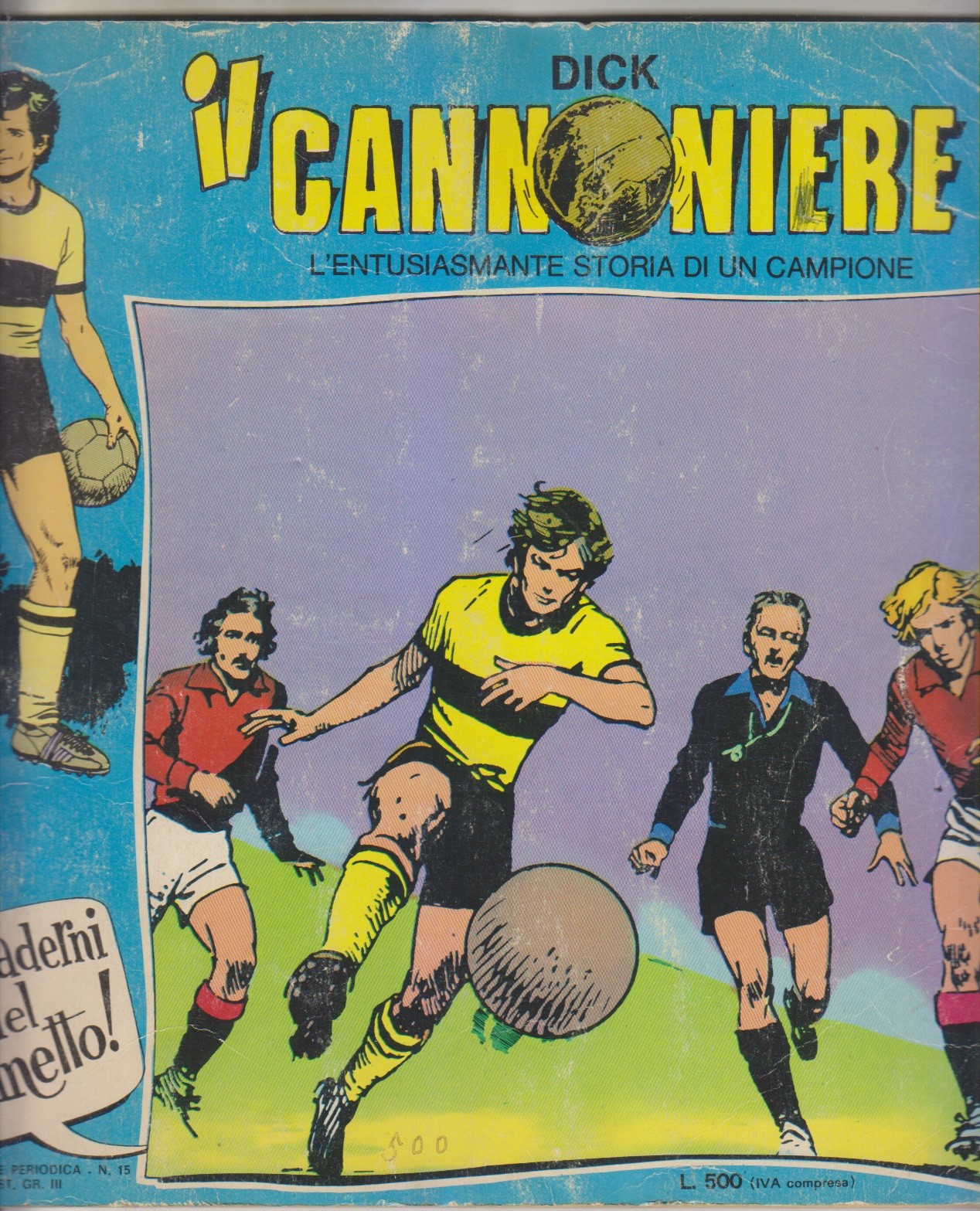 DICK IL CANNONIERE serie I QUADERNI DEL FUMETTO Agosto 1975