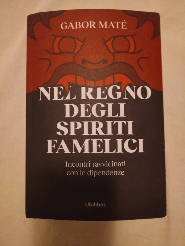 Nel regno degli spiriti famelici, Gabor Maté