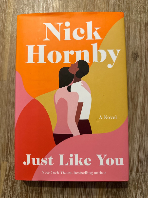 Livre en Anglais - Just Like You - Nick Hornby