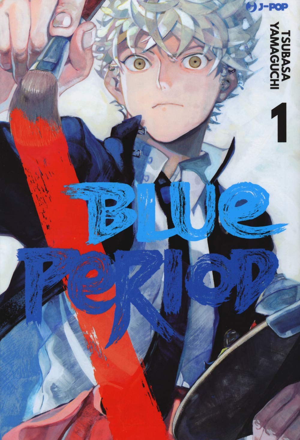 Manga NUOVO  - Copertina Flessibile - Blue Period - Vol 1 - Tsubasa Yamaguchi