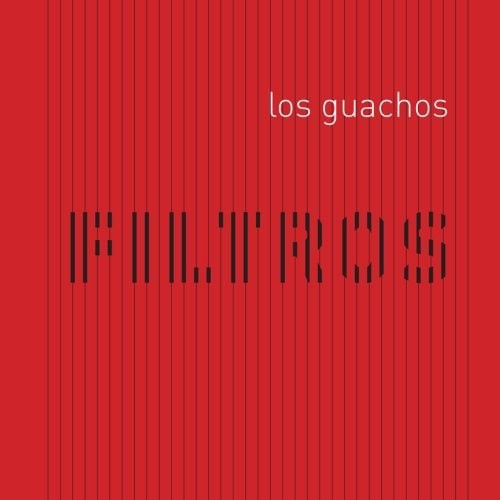 GUILLERMO KLEIN LOS GUACHOS - Filtros - CD - **BRAND NEW/STILL SEALED**