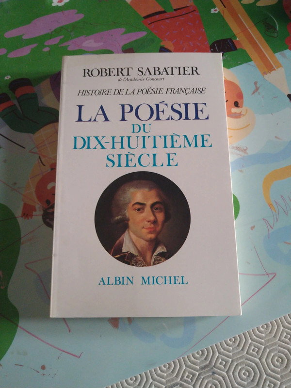 La poésie du XVIIIe siècle, Robert Sabatier