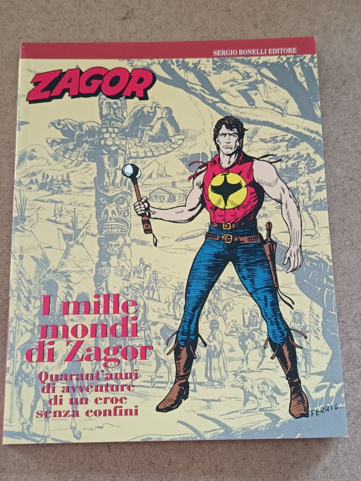 1877A I MILLE MONDI DI ZAGOR SERGIO BONELLI EDITORE 2001 OTTIMO