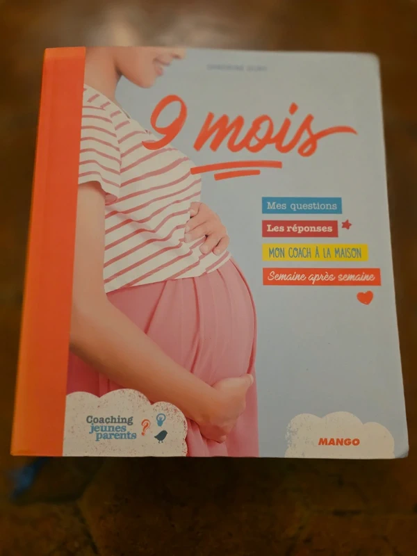 9 mois: Mes questions - Les réponses - Mon coach à la maison - Semaine après semaine - Sandrine Dury