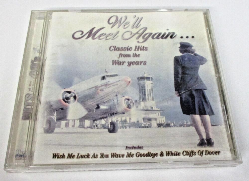 Various - We'll Meet Again, Classic Hits from the War Years CD (1998) Audio