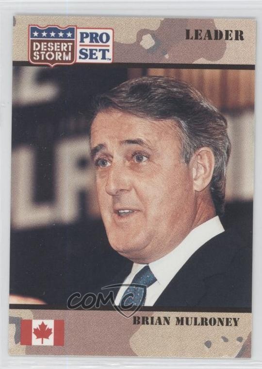 1991 Pro Set Desert Storm Leader Brian Mulroney #66 0b6
