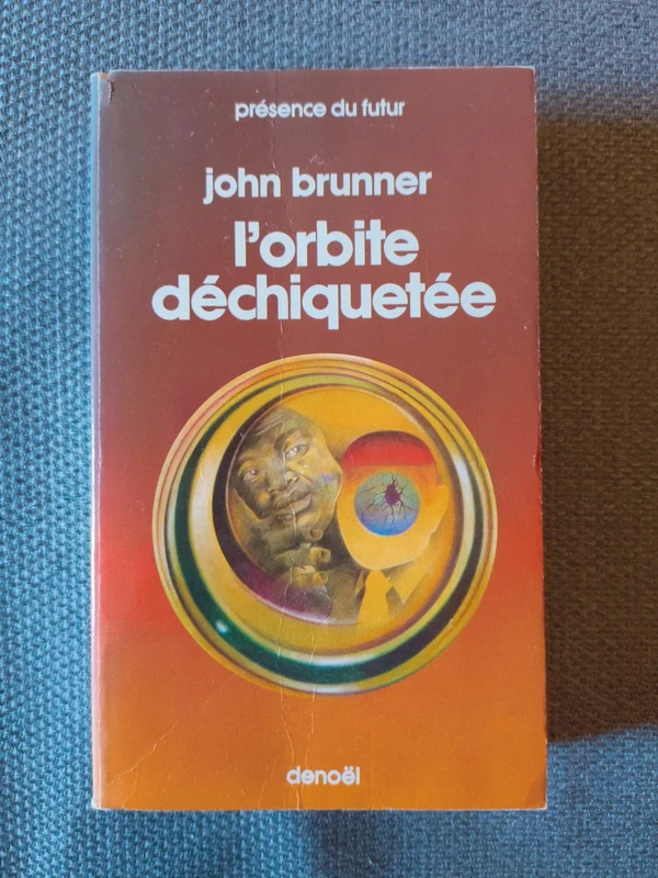 L'orbite déchiquetée - John Brunner