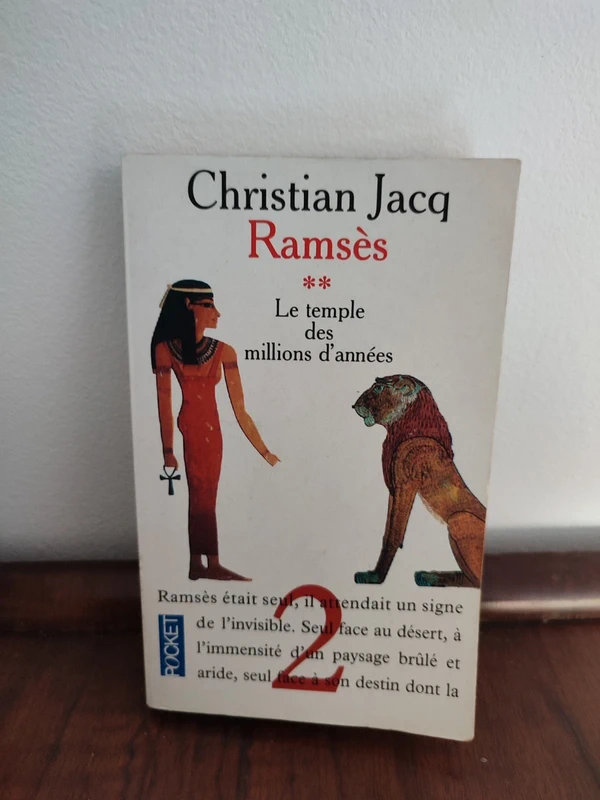 Christian Jacq : Ramsès 2 - Le temple des millions d'année