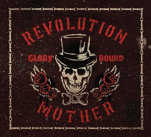 REVOLUTION MOTHER - Glory Bound - CD - **Mint Condition**