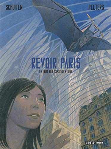 Revoir Paris: La nuit des - Copertina rigida, di Schuiten François - Ottimo
