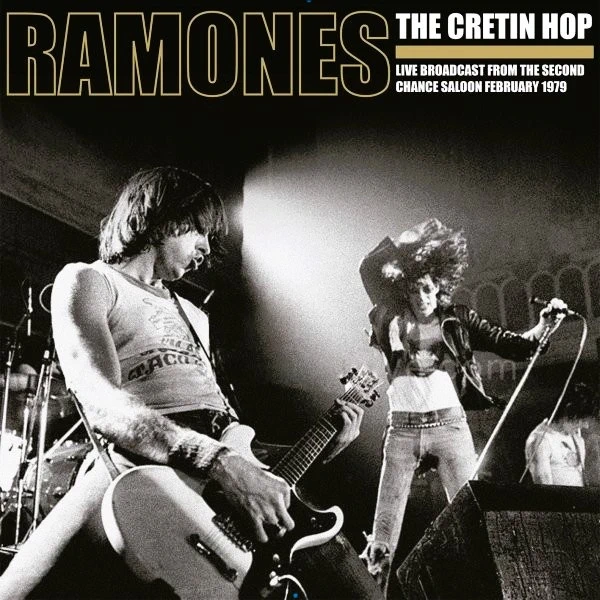 Ramones – The Cretin Hop (Live Broadcast From The Second Chance Saloon February 1979)