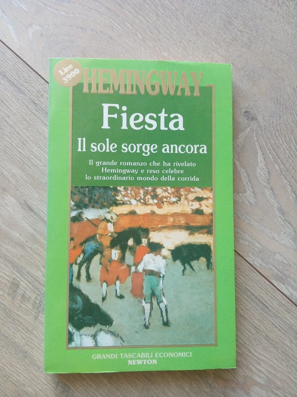 Fiera il sole sorge ancora, Ernest Hemingway
