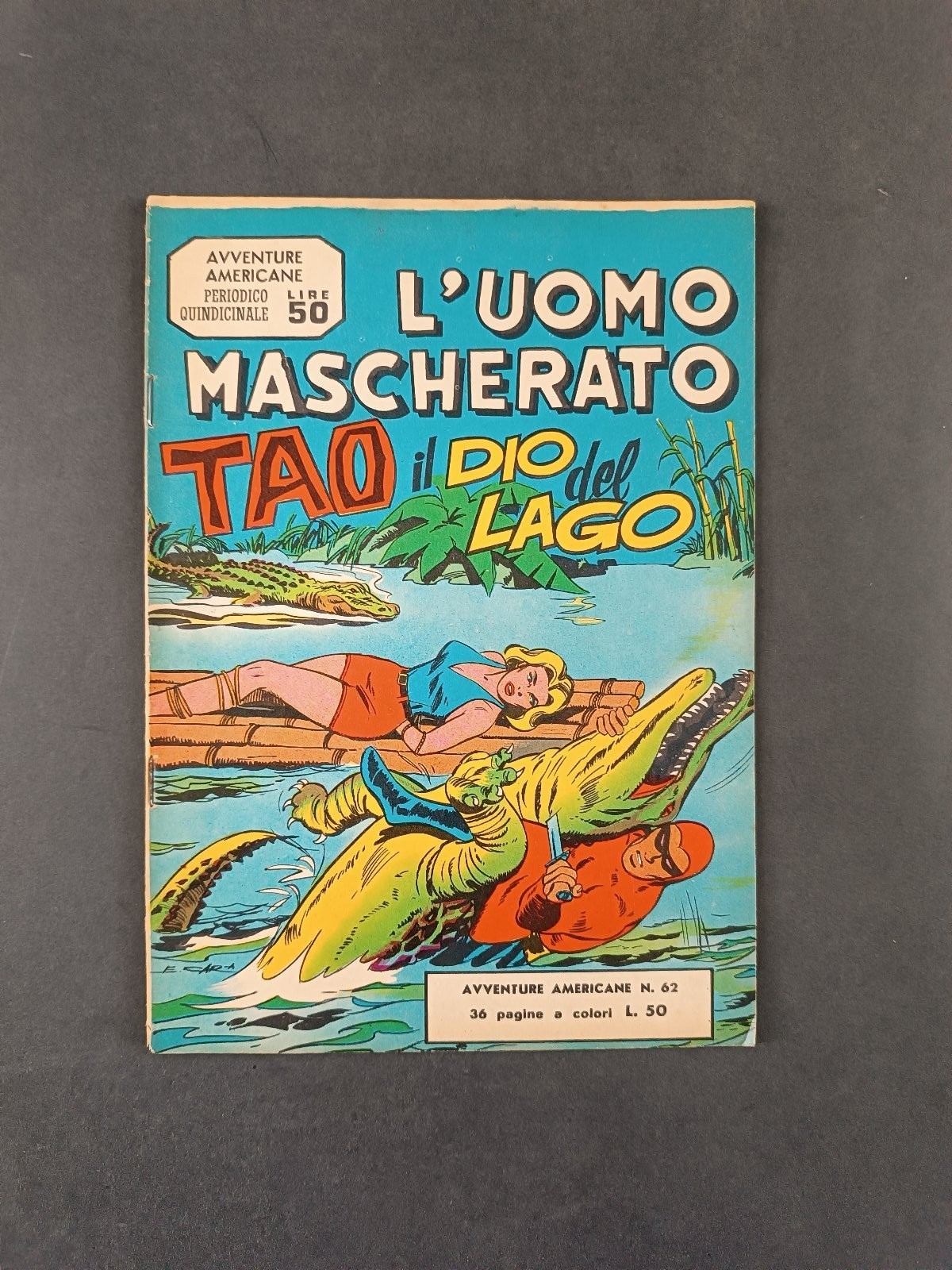 Fumetto Avventure Americane L'Uomo Mascherato n.62 Tao il Dio del Lago 1961