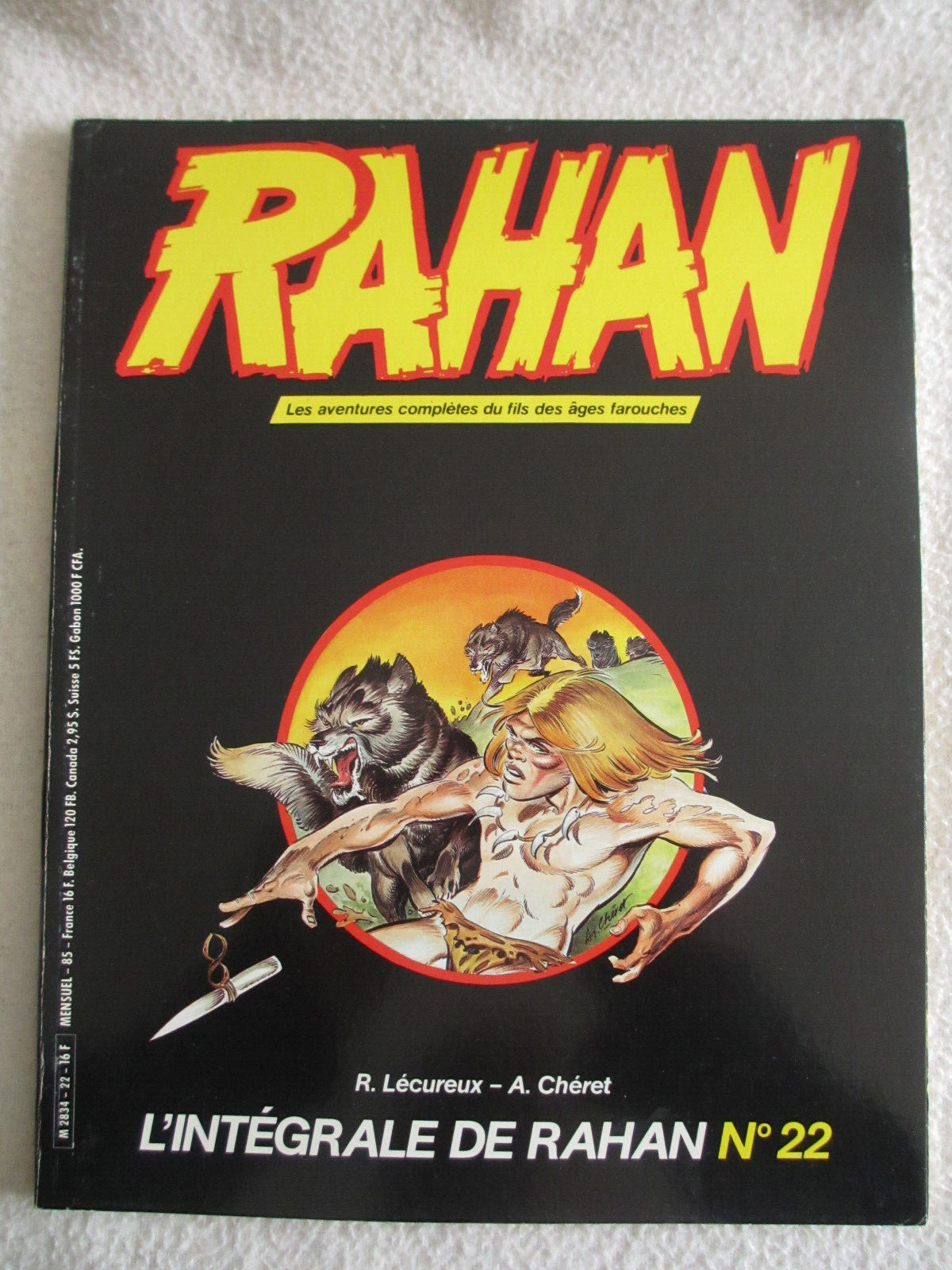 ALBUM BD L'INTEGRALE RAHAN N°22 - NOVEMBRE 1985