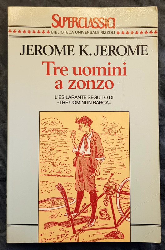 Jerome K. Jerome - Tre uomini a zonzo (BUR Superclassici SC42 Illustrato)