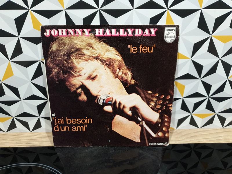 Vinyle 45T Johnny Hallyday - Le feu et J'ai besoin d'un ami - 1973 - Philips 6009 405
