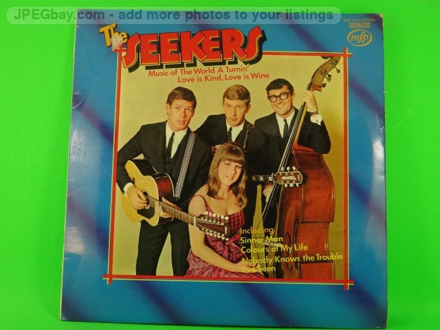 THE SEEKERS LOVE IS KIND LOVE IS WINE (477) 12 Track LP plus Picture Sleeve MUSI