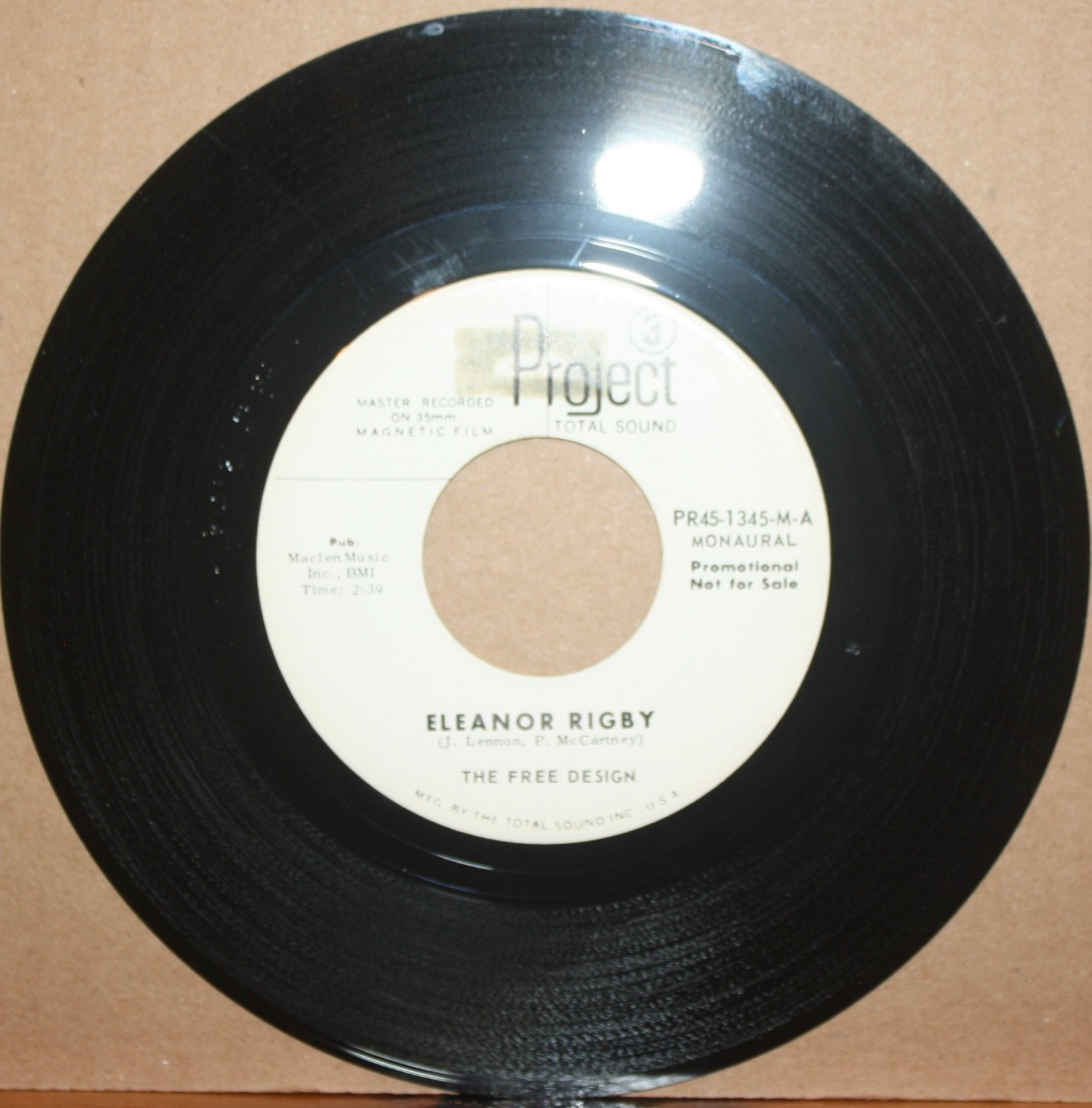 FREE DESIGN *Eleanor Rigby* MAKE THE MADNESS STOP Pop 45 on PROJECT 3 PR45-1345