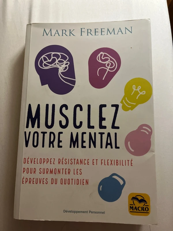 Muscler votre mental