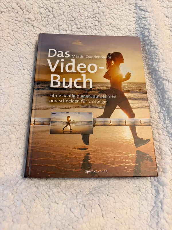 Das Video Buch Martin Quedenbaum dpunkt verlag Videodreh Einsteiger Hardcover