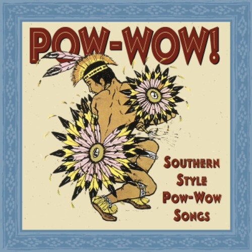 John Knifechief - Pow-wow: Southern Style Pow-wow Songs / Various [New CD]
